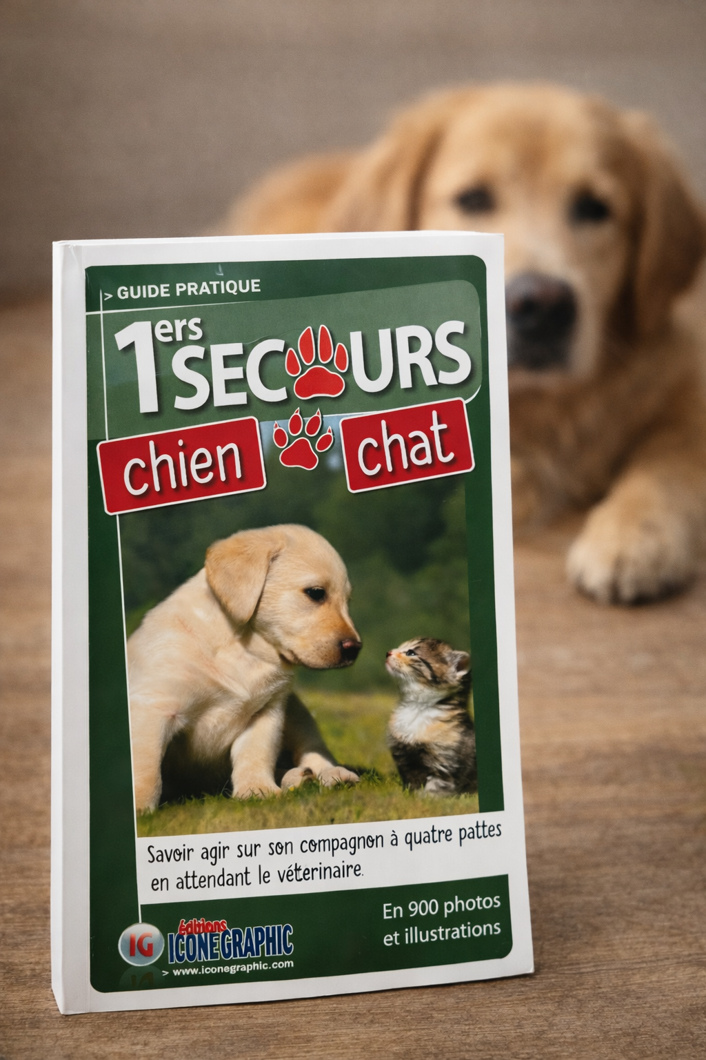 GUIDE PRATIQUE ILLUSTRÉ CHIEN & CHAT